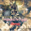 About Mahakal Ke Pujari (Remix) Song